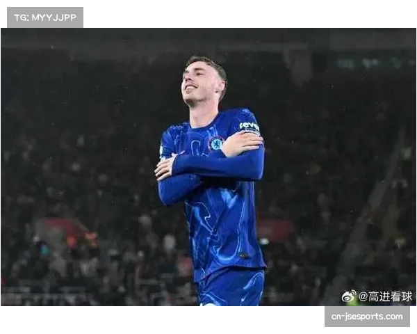 帕尔默替补回归半小时，切尔西逆境中罕见亮色